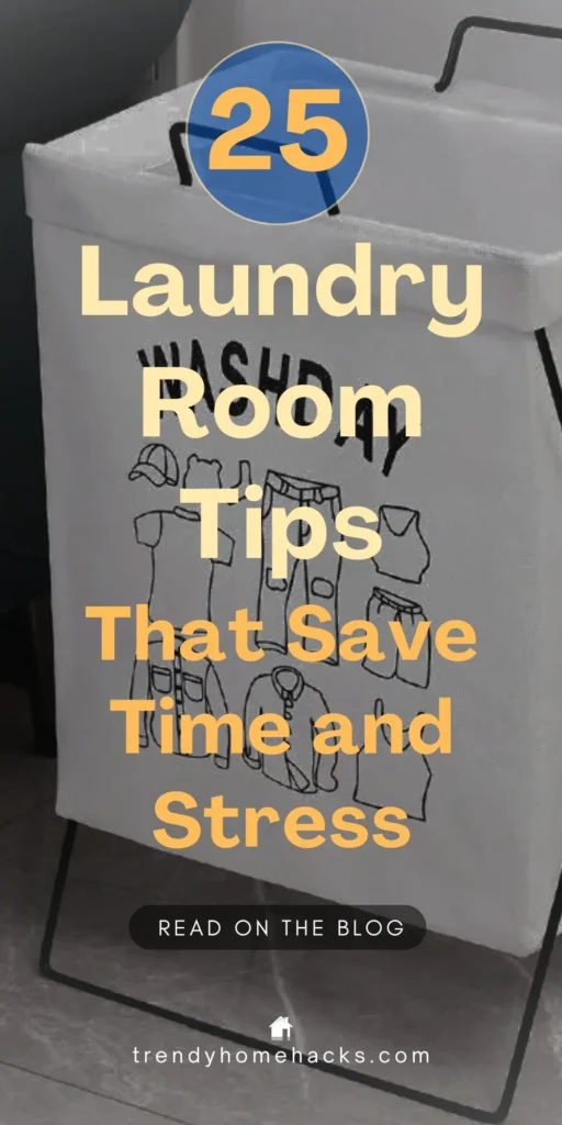 White laundry hamper with black illustrations of clothing items and bold text overlay that reads “25 Laundry Room Tips That Save Time and Stress,” placed in a modern laundry room setting.